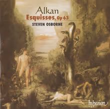 Cover art, Esquisses, Op. 63, Charles-Valentin Alkan, Steven Osborne, piano