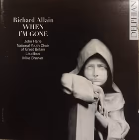 When I'm Gone: Choral Works including Missa Brevis, Hamilton; Owens; Laudibus; National Youth Choir of Great Britain / Mike Brewer (Delphian)