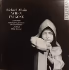 When I'm Gone: Choral Works including Missa Brevis, Hamilton; Owens; Laudibus; National Youth Choir of Great Britain / Mike Brewer (Delphian)