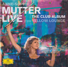 The Club Album: Live from Yellow Lounge, Anne-Sophie Mutter, violin; Lambert Orkis, piano; Mahan Esfahani, harpsichord; Mutter Virtuosi (Deutsche Grammophon)