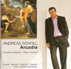 Arcadia, Andreas Scholl; Accademia Bizantina / Dantone (Decca)