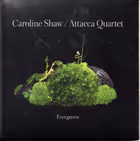 Evergreen, Attacca Quartet (Nonesuch)