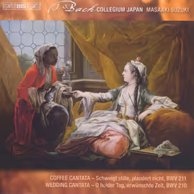 Coffee & Wedding Cantatas, Carolyn Sampson, Hiroya Sakurada, Stephan Schreckenberger; Bach Collegium Japan / Masaaki Suzuki (BIS)