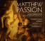 Cover art, Matthew Passion, J.S. Bach, Dunedin Consort & Players / John Butt