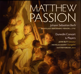 Matthew Passion, Dunedin Consort & Players / John Butt (Linn Records)