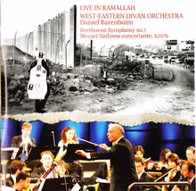 Cover art, Live in Ramallah: Symphony No.5 / Sinfonia Concertante, K297b, Beethoven / Mozart, West-Eastern Divan Orchestra / Daniel Barenboim