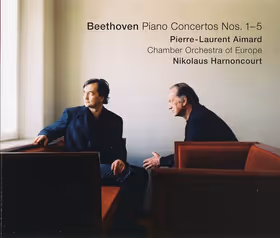 Piano Concertos Nos. 1-5, Pierre-Laurent Aimard, piano; Chamber Orchestra of Europe / Nikolaus Harnoncourt (Teldec Classics)