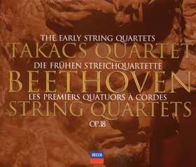 String Quartets, Op. 18, Takács Quartet (Decca)