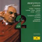 Candide, Jerry Hadley, June Anderson, Christa Ludwig, Nicolai Gedda; London Symphony Orchestra Chorus; London Symphony Orchestra / Leonard Bernstein (Deutsche Grammophon)