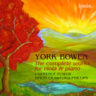 The Complete Works for Viola & Piano, Lawrence Power, viola; Simon Crawford-Phillips, piano (Hyperion)
