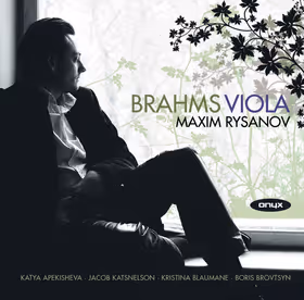 Viola Works, Maxim Rysanov, viola; Katya Apekisheva, Boris Brovtsyn, Jacob Katsnelson, Kristina Blaumane (Onyx)
