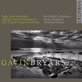 Epilogue from Wonderlawn & other works, Mr McFall's Chamber (Delphian)