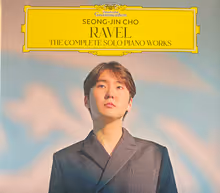Cover art, The Complete Solo Piano Works, Ravel, Seong-Jin Cho, piano