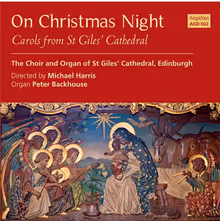 Cover art, On Christmas Night: Carols from St Giles' Cathedral, Traditional and contemporary carols, Choir of St Giles' Cathedral, Edinburgh