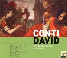 Cover art, David, Francesco Conti, Marijana Mijanović, Simone Kermes, Sonia Prina, Furio Zanasi; Il Complesso Barocco / Alan Curtis