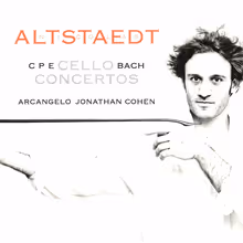 Cover art, Cello Concertos, C.P.E. Bach, Nicolas Altstaedt, cello; Arcangelo / Jonathan Cohen
