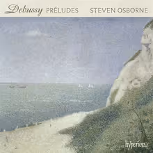 Cover art, Préludes, Books 1 & 2, Debussy, Steven Osborne, piano