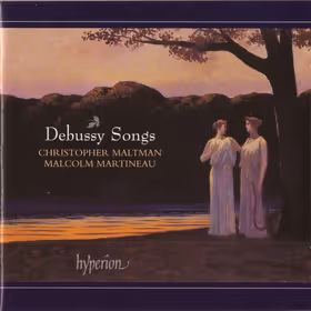 Songs, Christopher Maltman, baritone; Malcolm Martineau, piano (Hyperion)