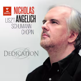 Dedication: Liszt, Schumann, Chopin, Nicholas Angelich, piano (Erato)