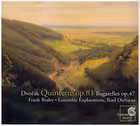 Piano Quintet, Op.81, Frank Braley, piano; Ensemble Explorations; Roel Dieltiens, cello (Harmonia Mundi)