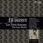 Les Trois Sonates (The Late Works), Isabelle Faust, Alexander Melnikov, Jean-Guihen Queyras, Xavier de Maistre, Magali Mosnier and others (Harmonia Mundi)