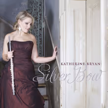 Cover art, Silver Bow, Various (Vaughan Williams, Saint-Saëns, Shostakovich, Drdla, Paganini, Massenet, Kreisler, Sarasate), Katherine Bryan, flute; Royal Scottish National Orchestra / Jac van Steen