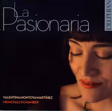 Cover art, La Pasionaria, Valentina Montoya Martínez / Astor Piazzolla and others, Valentina Montoya Martínez with Mr McFall's Chamber