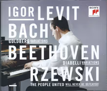 Cover art, Goldberg Variations / Diabelli Variations / The People United Will Never Be Defeated!, Bach, Beethoven, Rzewski, Igor Levit, piano