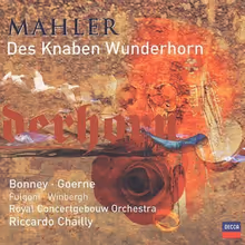 Cover art, Des Knaben Wunderhorn, Mahler, Barbara Bonney, Matthias Goerne, Sara Fulgoni, Gösta Winbergh; Royal Concertgebouw Orchestra / Riccardo Chailly