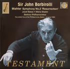Symphony No.2 "Resurrection", Maria Stader, Janet Baker; Choir of St. Hedwig's Cathedral, Berlin; Berlin Philharmonic Orchestra / Sir John Barbirolli (Testament)