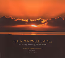 Cover art, An Orkney Wedding & Other Works, Maxwell Davies, Sean Shibe, guitar; Scottish Chamber Orchestra / Ben Gernon
