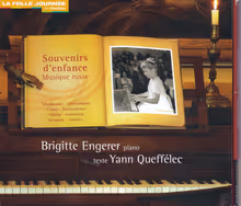 Cover art, Memories of Childhood, Souvenirs d'Enfance: Musique Russe, Various (Tchaikovsky, Mussorgsky, Glinka, Rubinstein, Scriabin, Shostakovich and others), Brigitte Engerer, piano