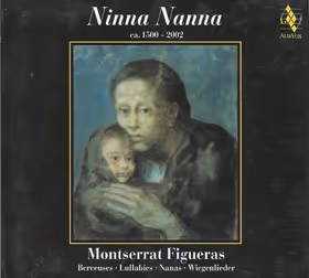 Ninna Nanna, Lullabies, Montserrat Figueras, soprano; Jordi Savall, Andrew Lawrence-King, Paul Badura-Skoda and others (Alia Vox)