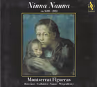 Ninna Nanna, Lullabies, Montserrat Figueras, soprano; Jordi Savall, Andrew Lawrence-King, Paul Badura-Skoda and others (Alia Vox)