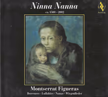 Cover art, Ninna Nanna, Lullabies, Traditional / Arvo Pärt and others, Montserrat Figueras, soprano; Jordi Savall, Andrew Lawrence-King, Paul Badura-Skoda and others