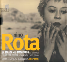 Cover art, La Strada, Concerto Soirée, Il Gattopardo, Rota, Benedetto Lupo, piano; Orquesta Ciudad de Granada / Josep Pons