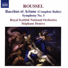Cover art, Symphony No. 3 / Bacchus et Ariane, Roussel, Royal Scottish National Orchestra / Stéphane Denève