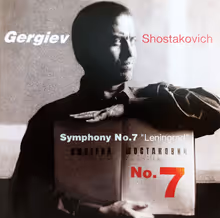 Cover art, Symphony No.7 "Leningrad", Shostakovich, Kirov Orchestra; Rotterdam Philharmonic Orchestra / Gergiev