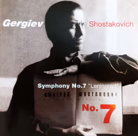 Symphony No.7 "Leningrad", Kirov Orchestra; Rotterdam Philharmonic Orchestra / Gergiev (Philips)