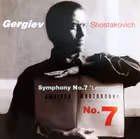 Symphony No.7 "Leningrad", Kirov Orchestra; Rotterdam Philharmonic Orchestra / Gergiev (Philips)