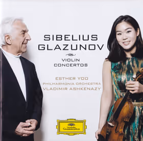 Sibelius & Glazunov: Violin Concertos, Esther Yoo, violin; Philharmonia Orchestra / Vladimir Ashkenazy (Deutsche Grammophon)