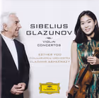 Sibelius & Glazunov: Violin Concertos, Esther Yoo, violin; Philharmonia Orchestra / Vladimir Ashkenazy (Deutsche Grammophon)