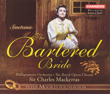 Cover art, The Bartered Bride, Smetana, Gritton, Clarke, Robinson, Rose; Royal Opera House Chorus, Philharmonia Orchestra / Mackerras