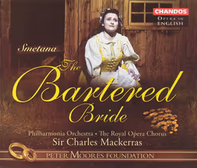 The Bartered Bride, Gritton, Clarke, Robinson, Rose; Royal Opera House Chorus, Philharmonia Orchestra / Mackerras (Chandos)