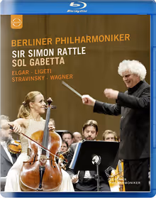 Cover art, Elgar, Ligeti, Stravinsky, Wagner (DVD/Blu-ray), Elgar / Ligeti / Stravinsky / Wagner, Sol Gabetta, cello; Berliner Philharmoniker / Sir Simon Rattle