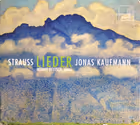 Lieder, Jonas Kaufmann, tenor; Helmut Deutsch, piano (Harmonia Mundi)