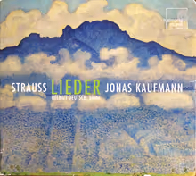 Cover art, Lieder, Richard Strauss, Jonas Kaufmann, tenor; Helmut Deutsch, piano