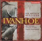 Ivanhoe, Janice Watson, Catherine Wyn-Rogers, Toby Spence, Peter Wedd; BBC National Orchestra of Wales / David Lloyd-Jones (Chandos)