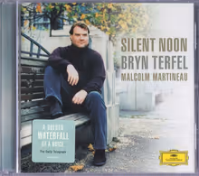 Cover art, Silent Noon, Various (Somervell, Quilter, Vaughan Williams, Gurney and others), Bryn Terfel, bass-baritone; Malcolm Martineau, piano