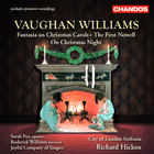 Christmas Music, Sarah Fox, Roderick Williams; The Joyful Company of Singers, City of London Sinfonia / Richard Hickox (Chandos)